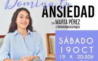 ¡✨Taller “Domina tu Ansiedad” con la psicóloga Marta Pérez @bloulabpsicologia !✨